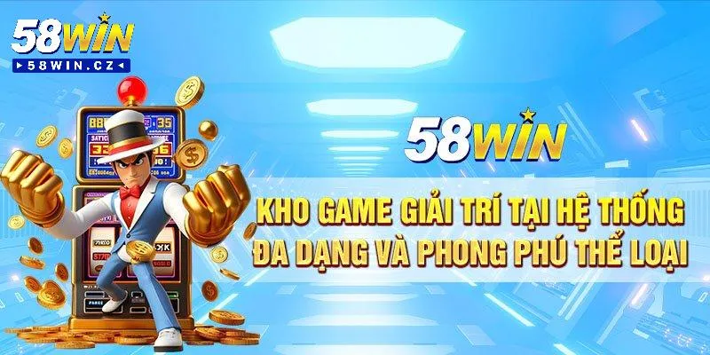 Thông tin cơ bản hội viên cần biết về nhà cái 58win