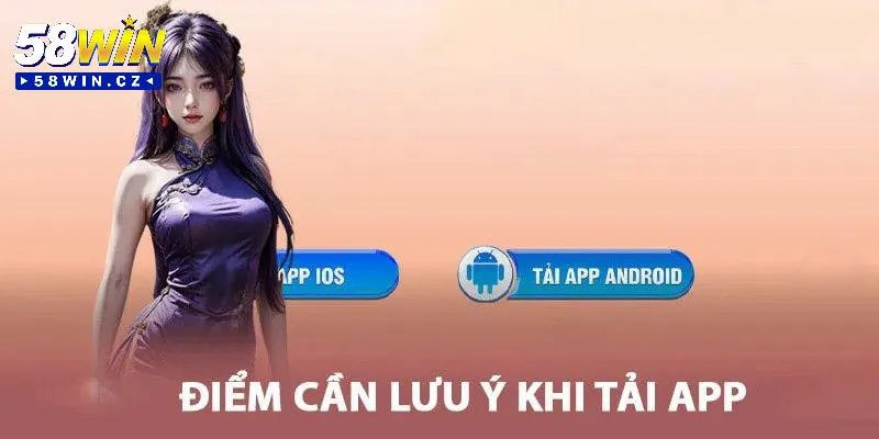 Một vài lưu ý để tải app của nhà cái được thuận lợi