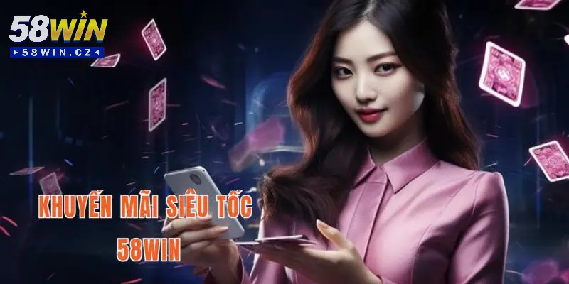 Tìm hiểu chuẩn nhất về nhà cái 58WIN